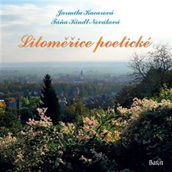 Litoměřice poetické – Kacarová Jarmila