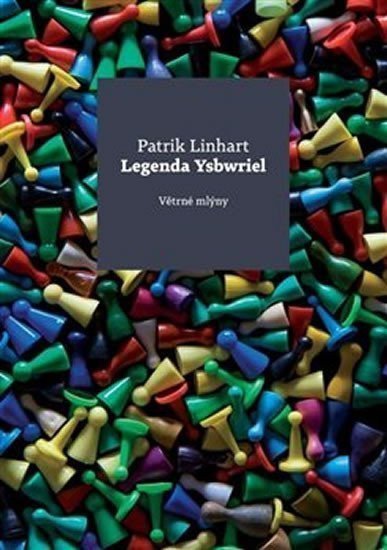 Legenda Ysbwriel – Linhart Patrik