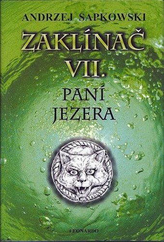 Zaklínač VII - Paní jezera – Sapkowski Andrzej