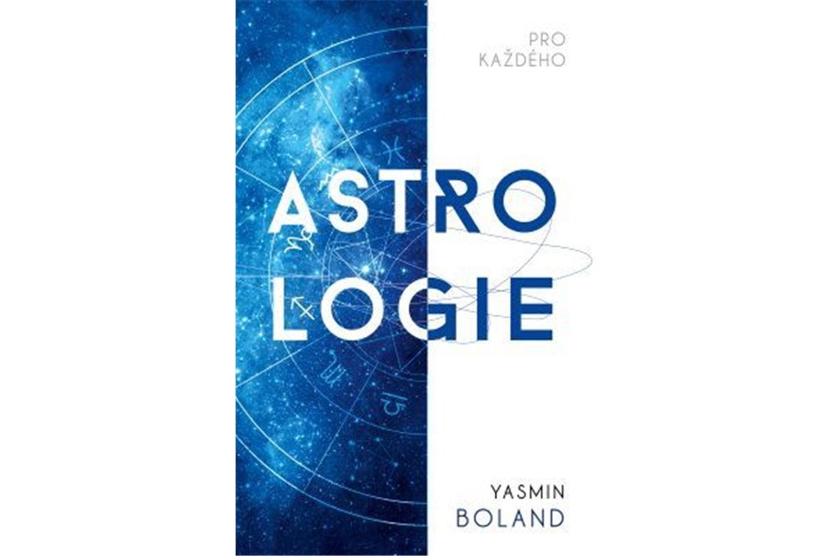 Astrologie pro každého – Boland Yasmin