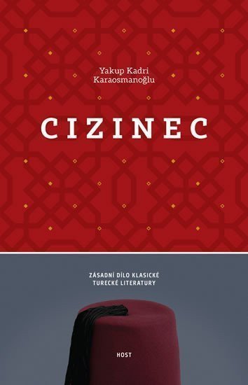 Cizinec – Karaosmanoglu Yakup Kadri