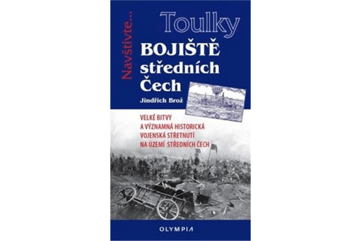 Toulky Bojiště středních Čech – Brož Jindřich