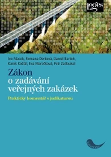 Zákon o zadávání veřejných zakázek - Praktický komentář s judikaturou – group of authors