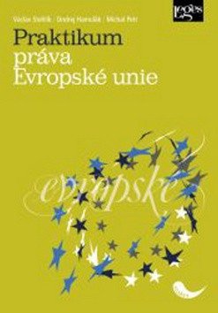 Praktikum práva Evropské unie – group of authors