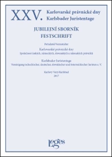XXV Karlovarské právnické dny - Jubilejní sborník – Zoufalý Vladimír