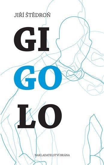 Gigolo – Štedroň Jiří