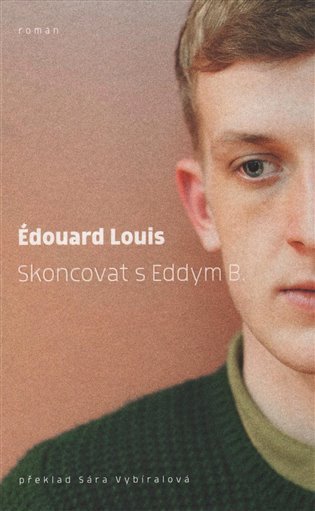 Skoncovat s Eddym B – Louis Édouard