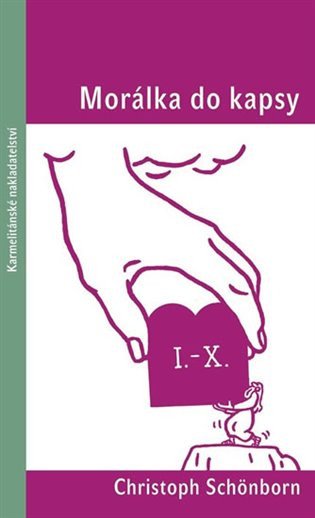 Morálka do kapsy – Schönborn Christoph