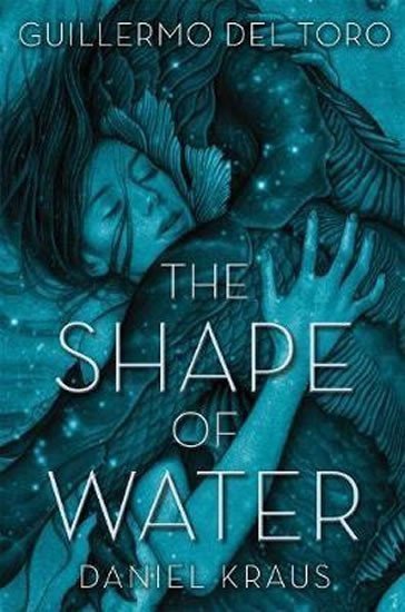 The Shape of Water – Del Toro Gullermo
