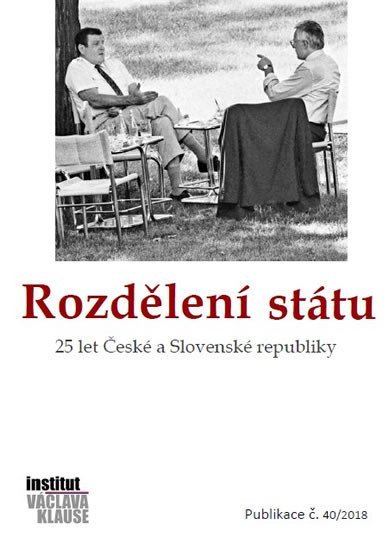 Rozdělení státu 25 let České a Slovenské republiky – group of authors