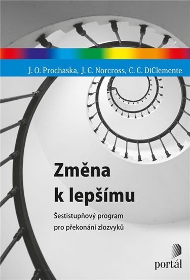 Změna k lepšímu - Šestistupňový program pro překonání zlozvyků – Prochaska James O