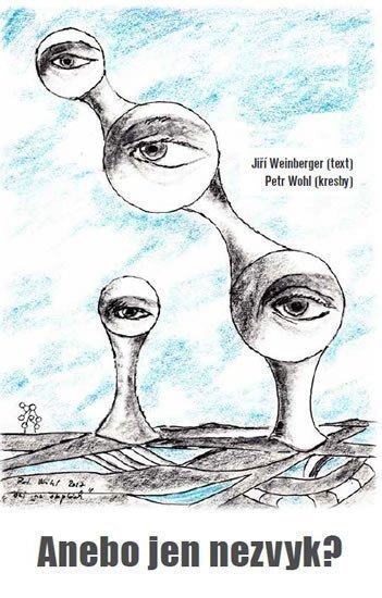 Anebo jen nezvyk – Weinberger Jiří