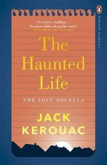 The Haunted Life – Kerouac Jack (2015)