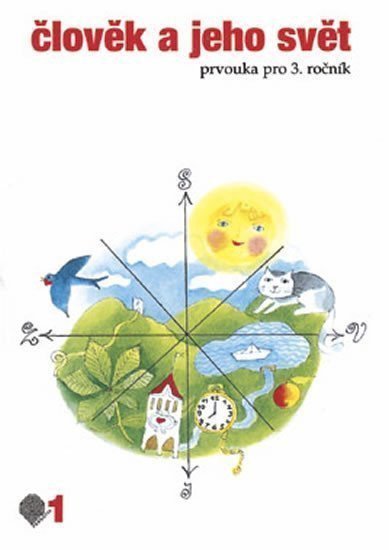 Člověk a jeho svět - 1díl Prvouka pro 3 ročník – Danielovská Věra