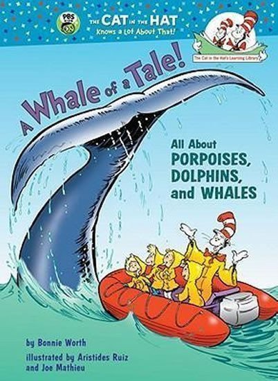 A Whale of a Tale All About Porpoises Dolphins and Whales – Worth Bonnie