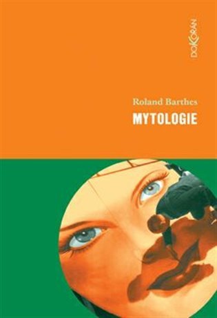 Mytologie – Barthes Roland (2018)