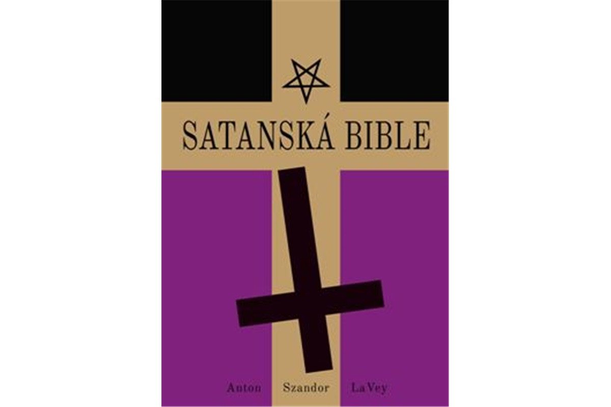 Satanská bible – LaVey Anton Szandor