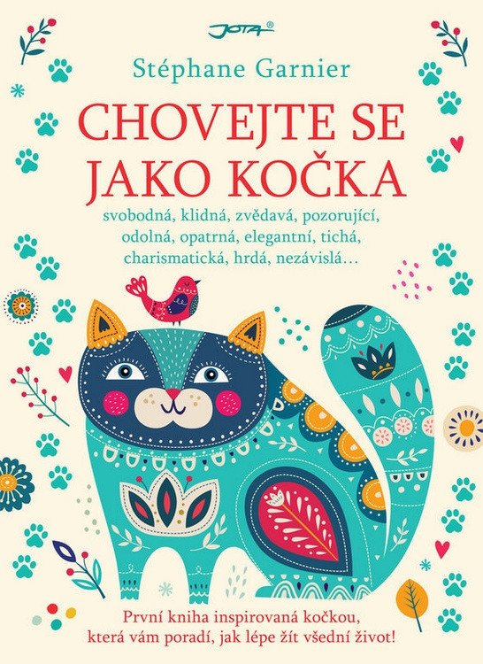 Chovejte se jako kočka – Garnier Stéphane