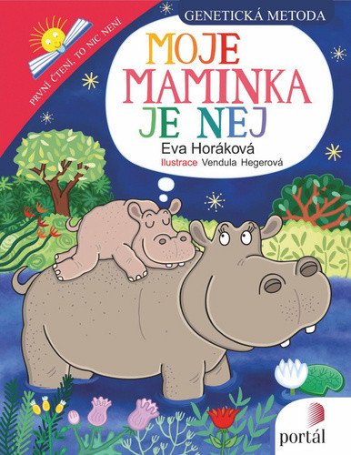 Moje maminka je nej - Genetická metoda – Horáková Eva