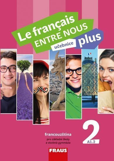 Le francais ENTRE NOUS plus 2 UČ A12 – Nováková Sylva