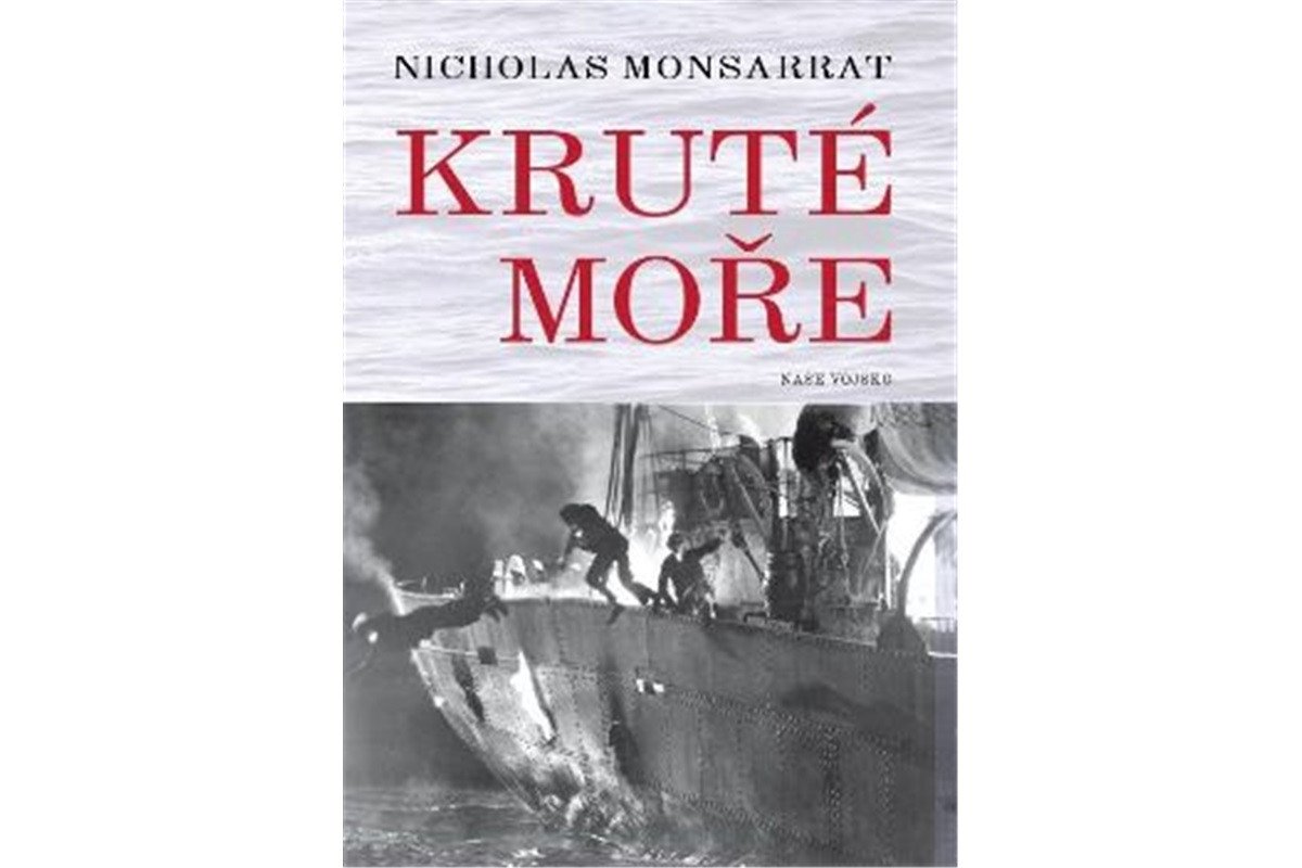 Kruté moře – Monsarrat Nicholas