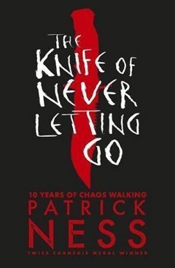 The Knife of Never Letting Go – Ness Patrick