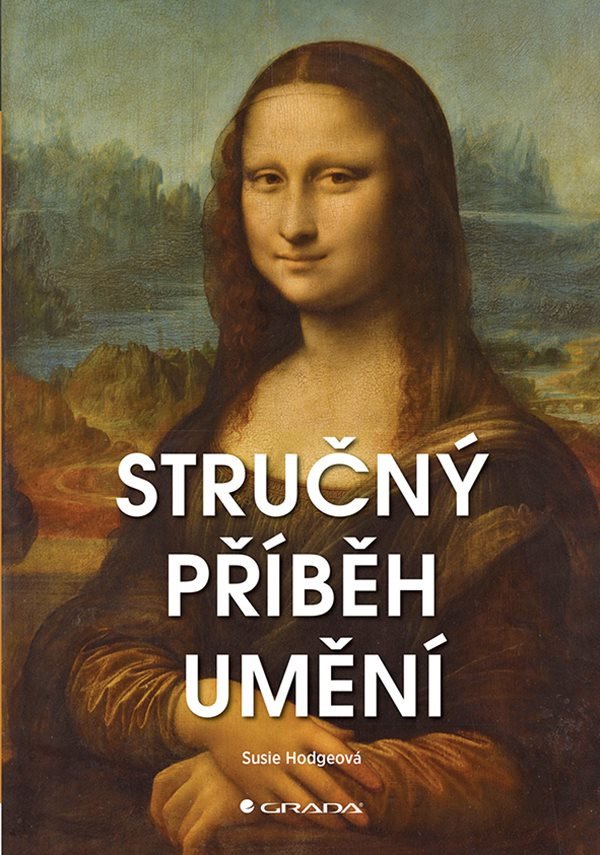 Stručný příběh umění – Hodgeová Susie