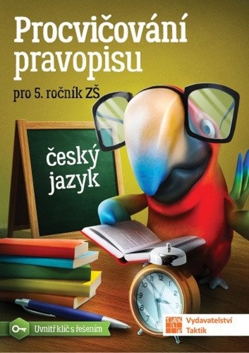 Procvičování pravopisu - ČJ pro 5 ročník
