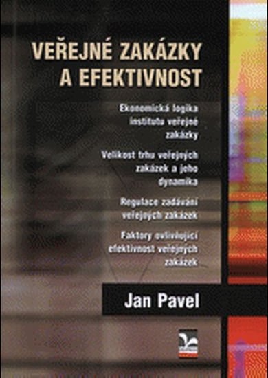 Veřejné zakázky a efektivnost – Pavel Jan