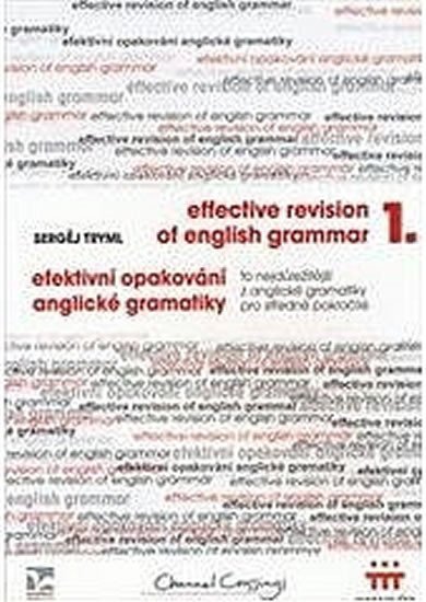 Efektivní opakování anglické gramatiky I - Effective Revision of English Grammar I – Tryml Sergěj