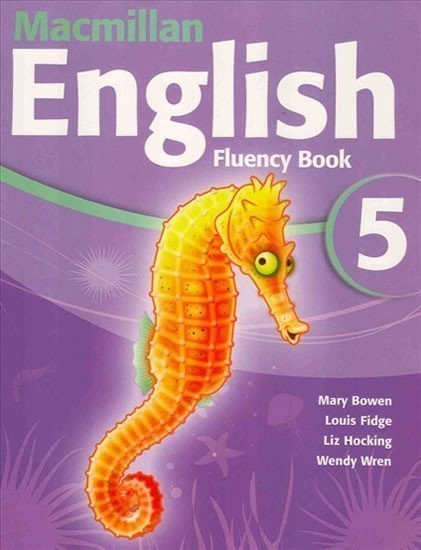 Macmillan English 5 Fluency Book – Bowen Mary