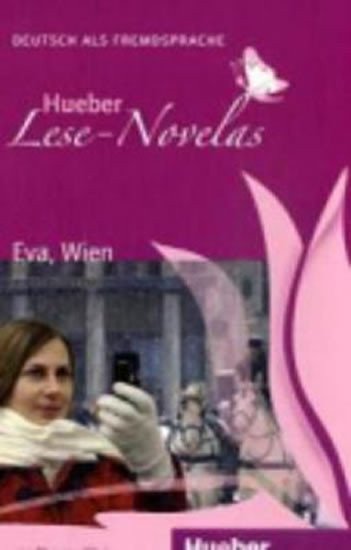 Hueber Lese-Novelas A1 Eva Wien Leseheft – Silvin Thomas