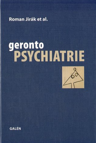 Gerontopsychiatrie – Jirák Roman (2011)