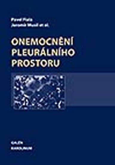 Onemocnění pleurálního prostoru – Musil Jaroslav