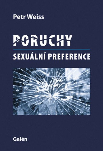 Poruchy sexuální preference – Weiss Petr