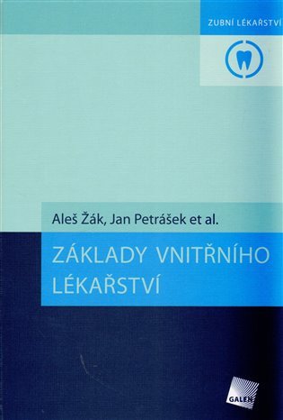 Základy vnitřního lékařství – Žák Aleš Petrášek Jan