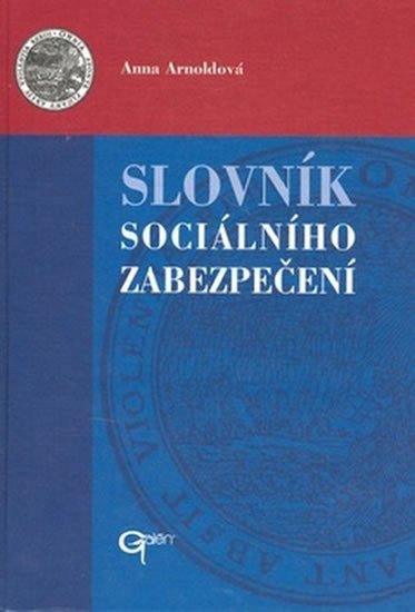 Slovník sociálního zabezpečení – Arnoldová Anna