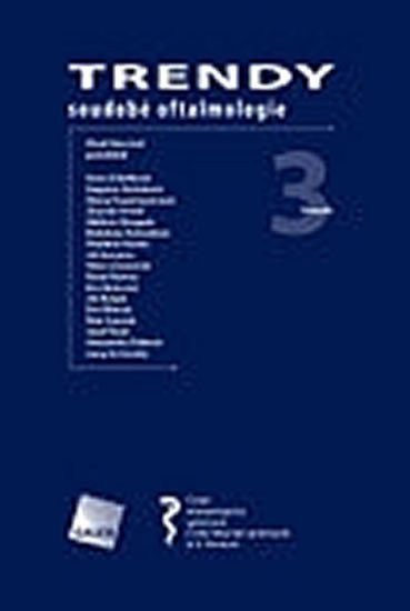 Trendy soudobé oftalmologie Svazek 3 – Rozsíval Pavel