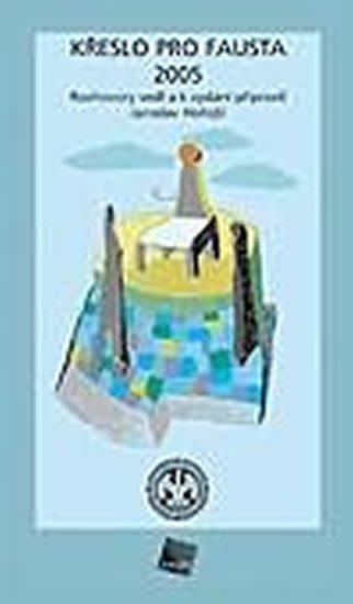 Křeslo pro Fausta 2005 – Hořejší Jaroslav