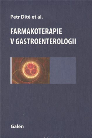 Farmakoterapie v gastroenterologii – Dítě Petr