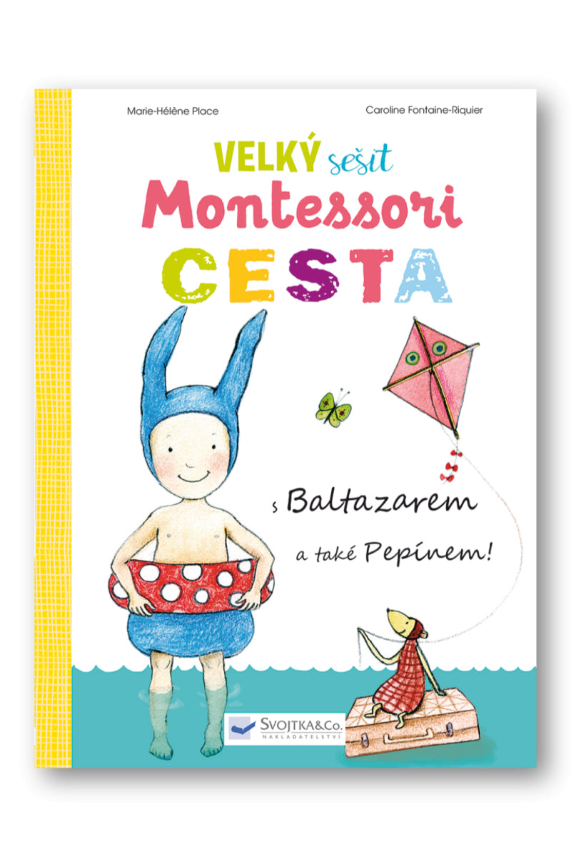 Velký sešit Montessori - Cesta – Place Marie-Héléne