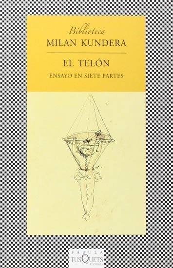 El telón Ensayo en siete partes – Kundera Milan