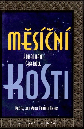 Měsíční kosti – Carroll Jonathan