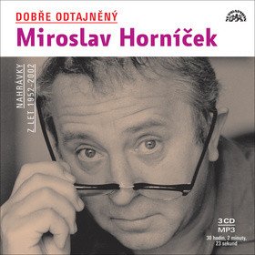 Dobře odtajněný Miroslav Horníček - 3 CD mp3