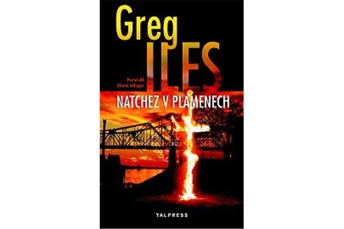 Natchez v plamenech – Iles Greg