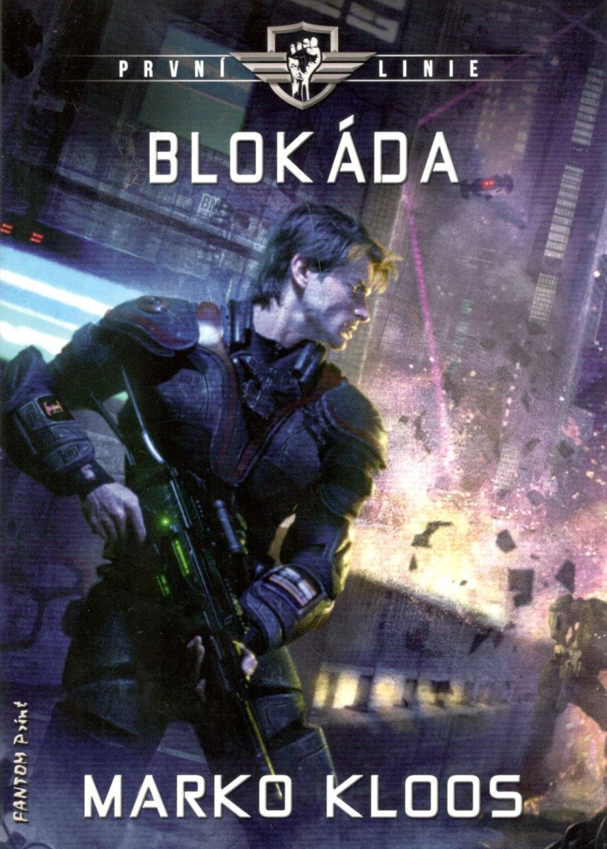 První linie 3 - Blokáda – Kloos Marko