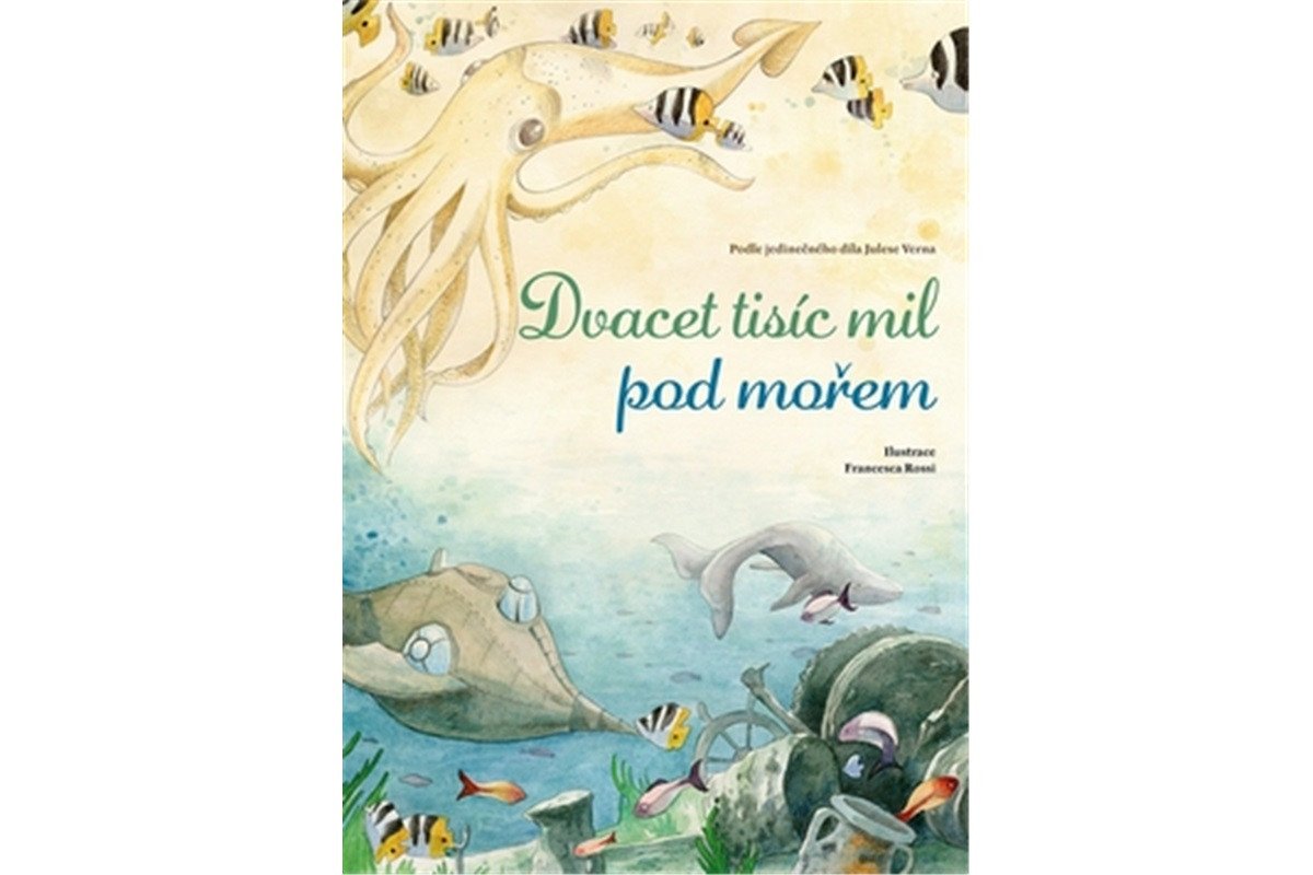 Dvacet tisíc mil pod mořem – Verne Jules