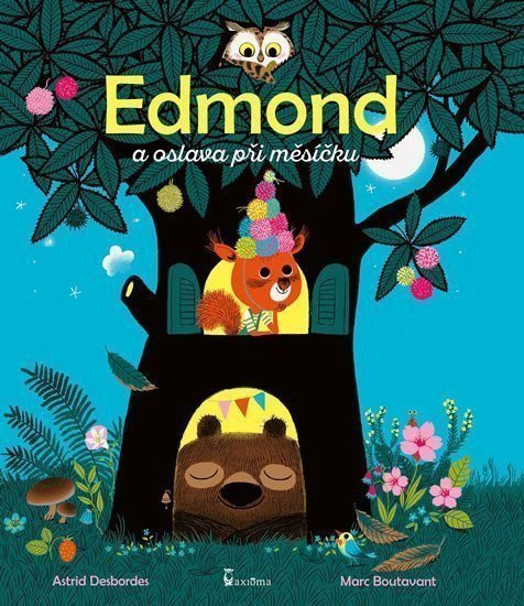 Edmond a oslava při měsíčku – Desbordes Astrid