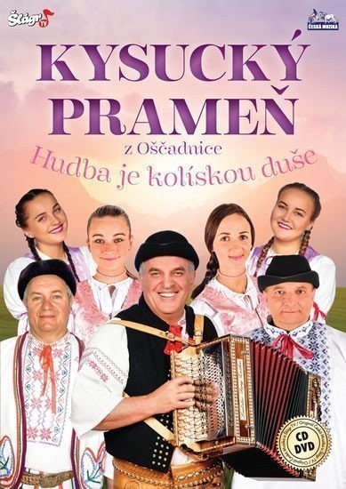 Kysucký prameň - Hudba je kolískou srdce - CD DVD