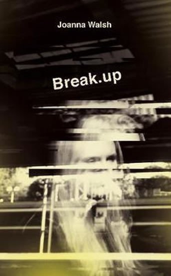 Breakup – Walsh Joanna